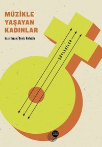 Müzikle Yaşayan Kadınlar