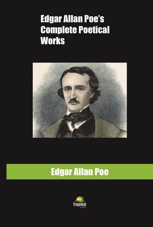 Edgar Allan Poe's Complete Poetical Works