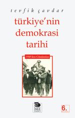Türkiye'nin Demokrasi Tarihi 1950'den Günümüze