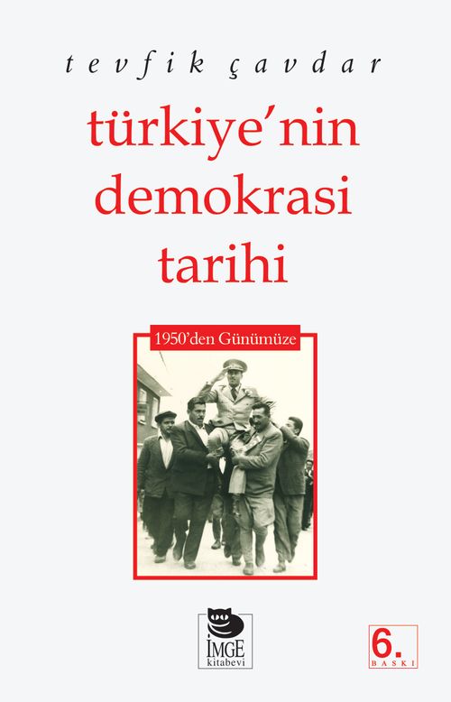 Türkiye'nin Demokrasi Tarihi 1950'den Günümüze