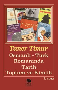 Osmanlı Türk Romanında Tarih Toplum ve Kimlik