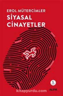 Siyasal  Cinayetler - Erol Mütercimler
