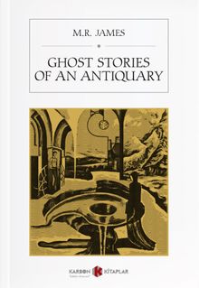 Ghost Stories Of An Antiquary