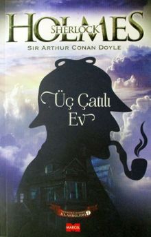 Üç Çatılı Ev / Sherlock Holmes