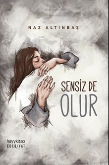 Sensiz de Olur