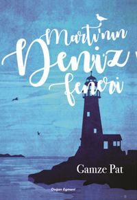 Martı'nın Deniz Feneri