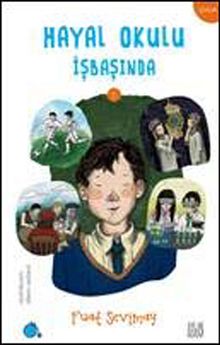 Hayal Okulu İşbaşında