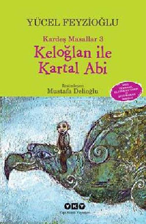 Keloğlan ile Kartal Abi / Kardeş Masallar -3