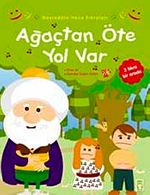 Ağaçtan Öte Yol Var