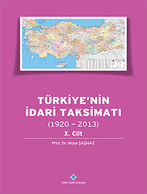 Türkiye'nin İdari Taksimatı (1920-2013) 10.Cilt