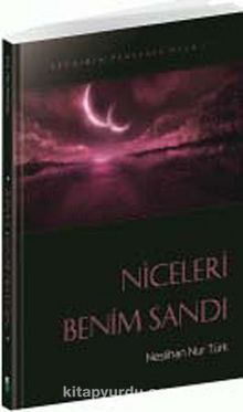 Niceleri Benim Sandı - Neslihan Nur Türk