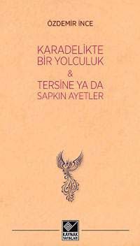 Karadelikte Bir Yolculuk - Tersine ya da Sapkın Ayetler