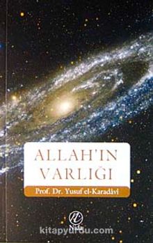 Allah'ın Varlığı - Prof. Dr. Yusuf el-Karadavi