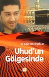 Uhud'un G&ouml;lgesinde