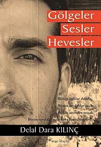 Gölgeler Sesler Hevesler