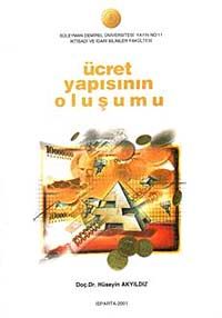Ücret Yapısının Oluşumu