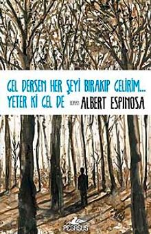 Gel Dersen Her Şeyi Bırakıp Gelirim... Yeter ki Gel de