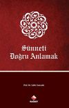 S&uuml;nneti Doğru Anlamak