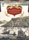 Tarih Boyunca T&uuml;rk Yelkenli Gemileri & Turkish Sailing Ships Through the Ages