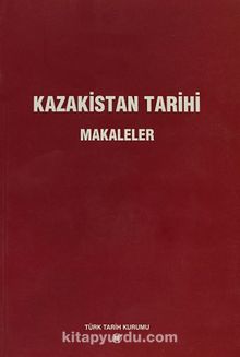 Kazakistan Tarihi - Makaleler