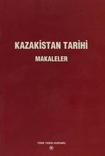 Kazakistan Tarihi - Makaleler