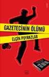 Gazetecinin &Ouml;l&uuml;m&uuml;