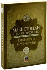 Marifetüllah Allah (c.c.) Hazretleri Esma-i Hüsna Fazilet ve Havassı
