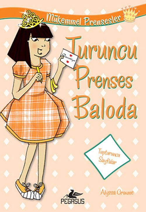 Turuncu Prenses Baloda / Mükemmel Prensesler 4