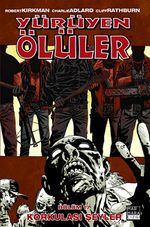 Yürüyen Ölüler Bölüm 17 / Korkulası Şeyler