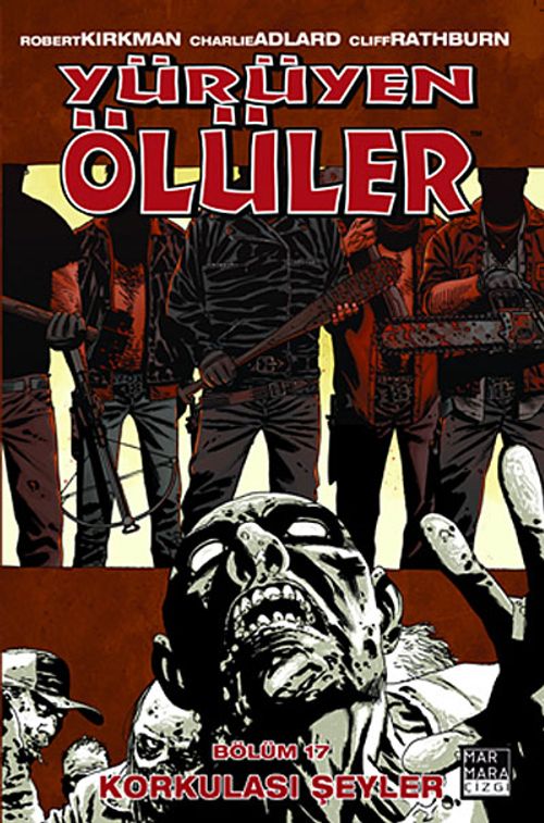Yürüyen Ölüler Bölüm 17 / Korkulası Şeyler