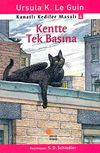 Kentte Tek Başına / Kanatlı Kediler Masalı 4