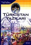 T&uuml;rkistan Yazıları