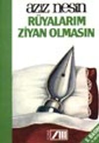 Rüyalarım Ziyan Olmasın