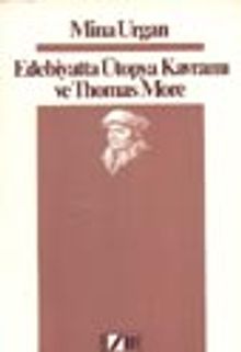 Edebiyatta Ütopya Kavramı Ve Thomas More