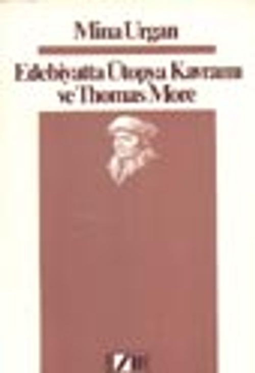 Edebiyatta Ütopya Kavramı Ve Thomas More