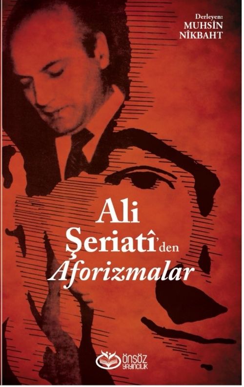 Ali Şeriati'den Aforizmalar
