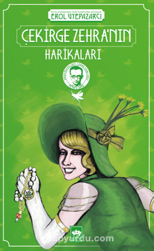 Çekirge Zehra'nın Harikaları - Peyami Safa