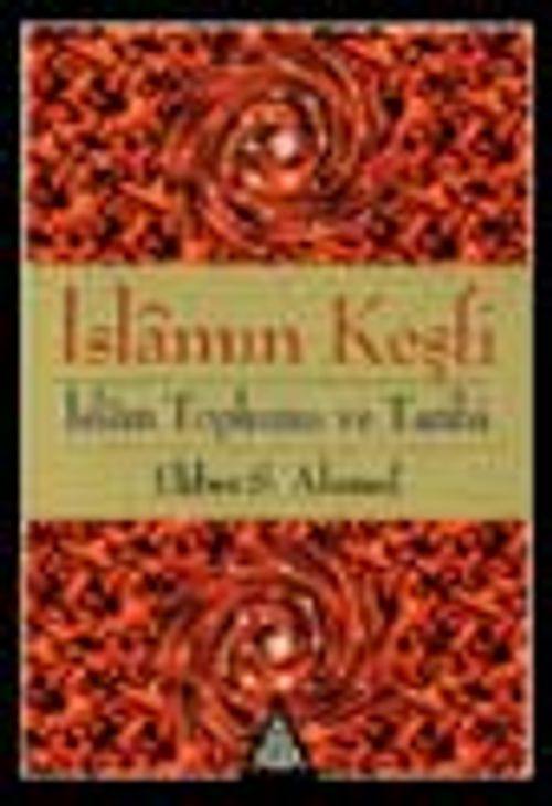 İslam'ın Keşfi (İslam Toplumu ve Tarih)
