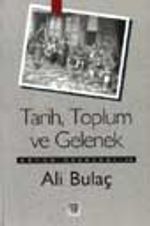 Tarih, Toplum ve Gelenek