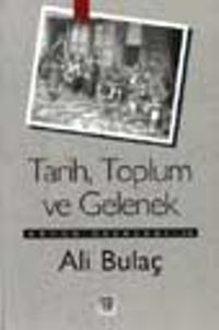Tarih, Toplum ve Gelenek