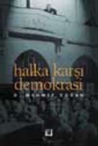 Halka Karşı Demokrasi