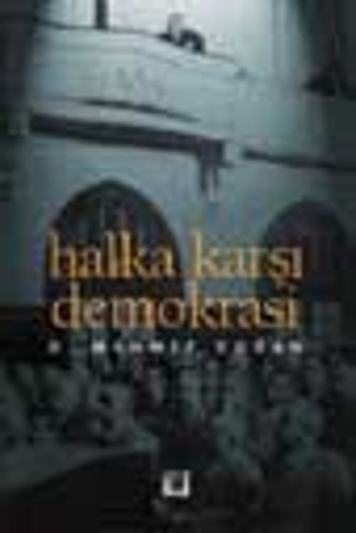 Halka Karşı Demokrasi