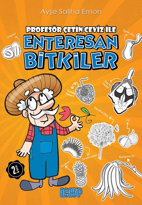 Profesör Çetin Ceviz ile Enteresan Bitkiler 