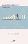 Kaza Nedensellik Teorileri