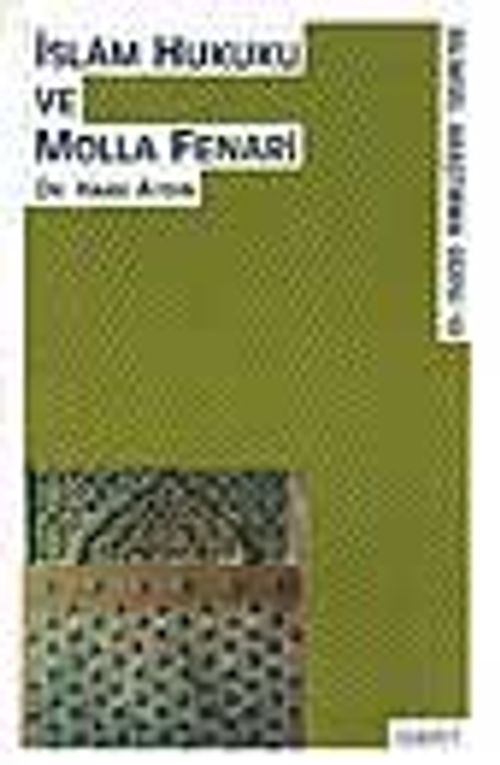 İslam Hukuku Ve Molla Fenari