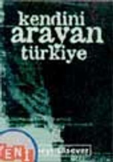 Kendini Arayan Türkiye