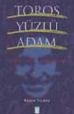 Toros Yüzlü Adam