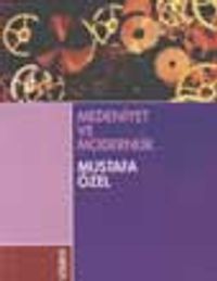 Medeniyet ve Modernlik