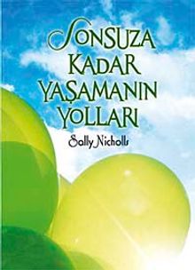 Sonsuza Kadar Yaşamanın Yolları