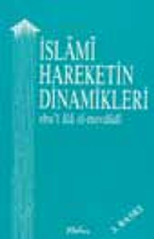 İslami Hareketin Dinamikleri